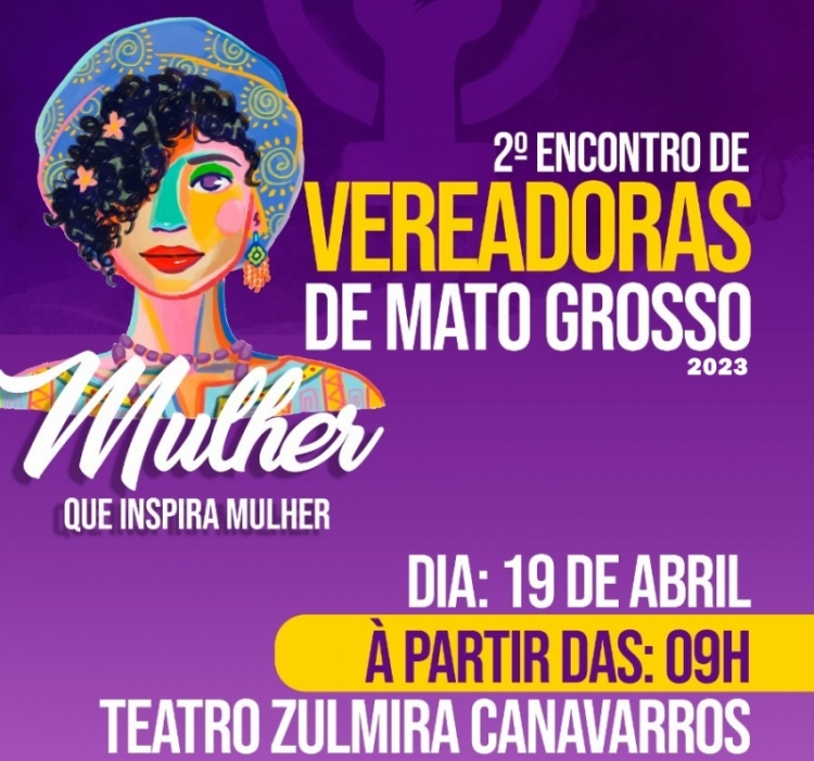 UCMMAT-Promove em abril o 2º Encontro de Vereadoras do Estado de Mato Grosso